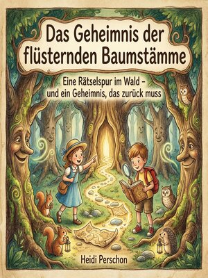 cover image of Das Geheimnis der flüsternden Baumstämme